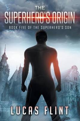 Book cover for The Superhero's Origin