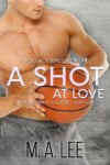 Book cover for A Shot at Love