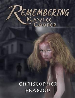 Book cover for Remembering Kaylee Cooper