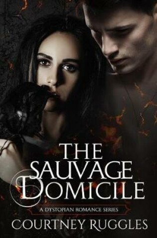 Cover of The Sauvage Domicile