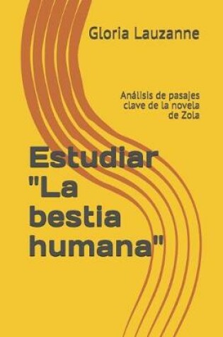 Cover of Estudiar La bestia humana