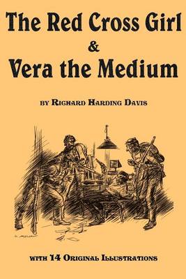 Book cover for The Red Cross Girl, and Vera the Medium