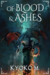 Book cover for Of Blood and Ashes