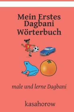 Cover of Mein Erstes Dagbani Wörterbuch