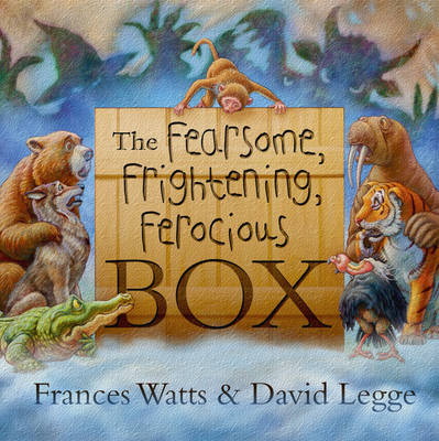 Book cover for The Fearsome, Frightening, Ferocious Box