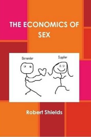 Cover of THE Economics of Sex