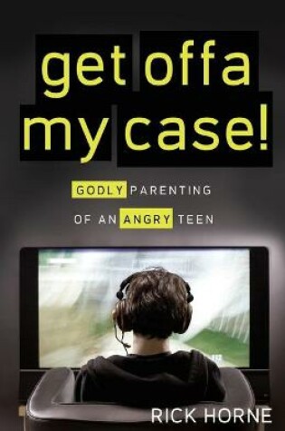 Cover of Get Offa My Case!