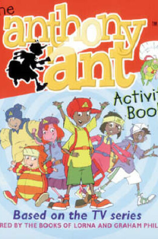 Cover of The Anthony Ant's Activity Book