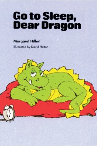 Cover of Go to Sleep Dear Dragon, Softcover, Beginning to Read