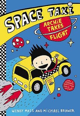 Book cover for Space Taxi: Archie Takes Flight