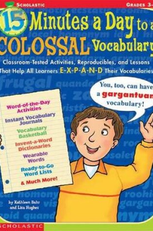 Cover of 15 Minutes a Day to a Colossal Vocabulary