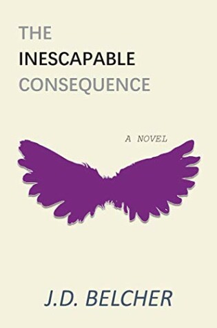 Cover of The Inescapable Consequence