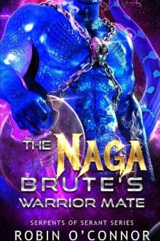 Cover of The Naga Brute's Warrior Mate