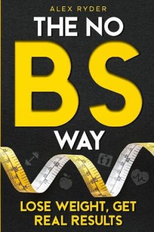 Cover of The No BS Way