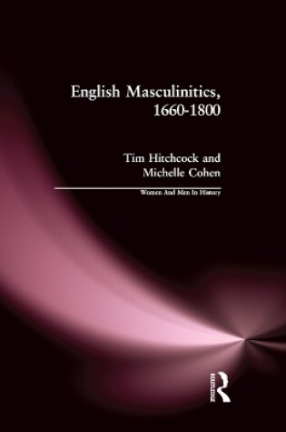 Cover of English Masculinities, 1660-1800