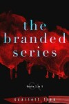 Book cover for The Branded Series