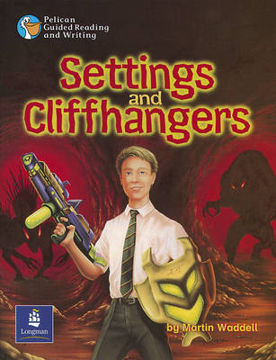 Book cover for Settings and Cliffhangers Year 3, 6 x Reader 1 and Teacher's Book 1