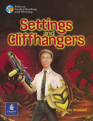 Cover of Settings and Cliffhangers Year 3, 6 x Reader 1 and Teacher's Book 1