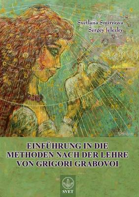 Book cover for Einfuhrung in die Methoden nach der Lehre von Grigori Grabovoi - Teil1