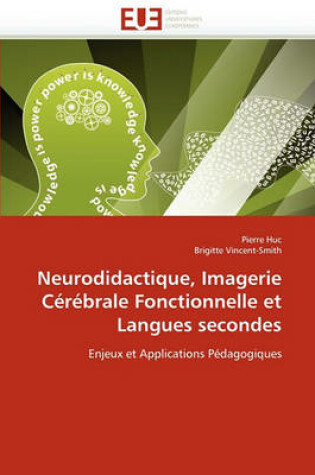 Cover of Neurodidactique, Imagerie C r brale Fonctionnelle Et Langues Secondes