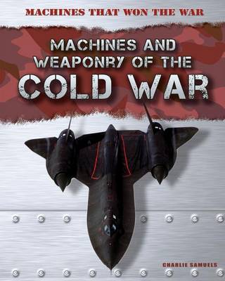 Book cover for Machines and Weaponry of the Cold War