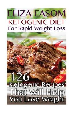 Book cover for Ketogenic Diet For Rapid Weight Loss