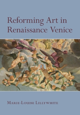 Book cover for Reforming Art in Renaissance Venice