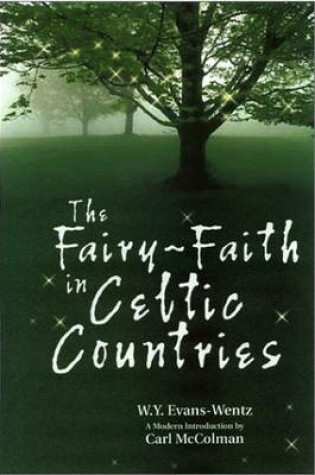 Cover of The Fairy-Faith in Celtic Countries