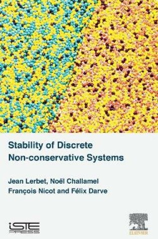 Cover of Stability of Discrete Non-conservative Systems