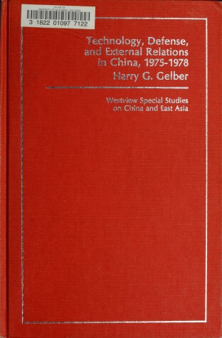 Book cover for Technology, Defense, And External Relations In China, 1975-1978