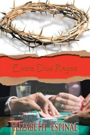 Cover of Entre DOS Reyes