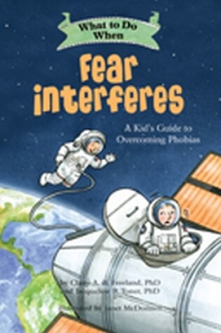 Cover of What to Do When Fear Interferes