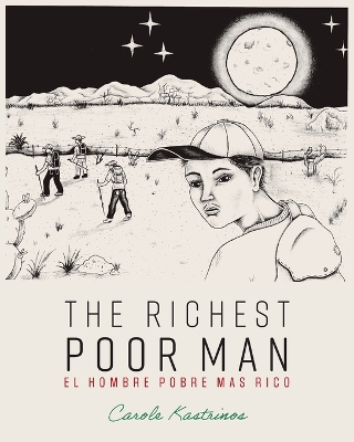 Book cover for The Richest Poor Man / El Hombre Pobre Mas Rico