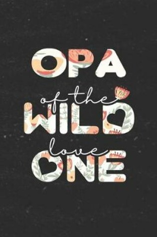 Cover of Opa Of The Wild Love One