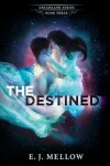 Book cover for The Destined