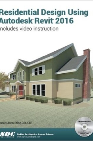 Cover of Residential Design Using Autodesk Revit 2016