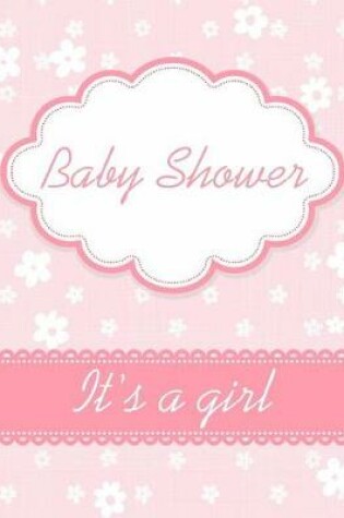 Cover of Baby Shower It's a Girl