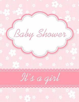 Book cover for Baby Shower It's a Girl