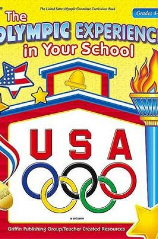 Cover of The Olympic Experience in Your School Grades 4-6