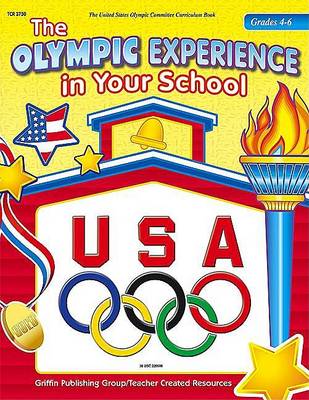 Book cover for The Olympic Experience in Your School Grades 4-6