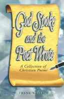 Book cover for God Spoke and the Poet Wrote