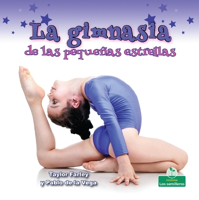 Cover of La Gimnasia de Las Pequeñas Estrellas (Little Stars Gymnastics)