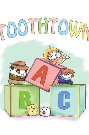 Cover of Toothtown ABCs