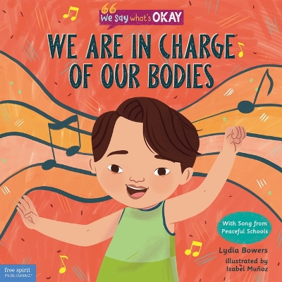 Book cover for We Are in Charge of Our Bodies (We Say What's Okay)