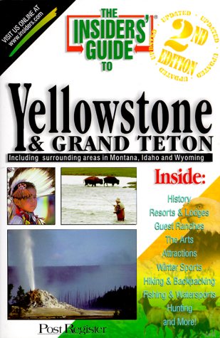 Book cover for Insiders Guide to Tellowstone and Grand Teton