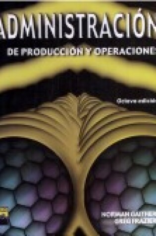 Cover of Administracion De Produccion Y Operaciones