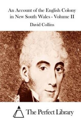 Cover of An Account of the English Colony in New South Wales - Volume II