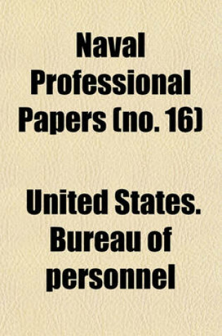 Cover of Naval Professional Papers Volume 16