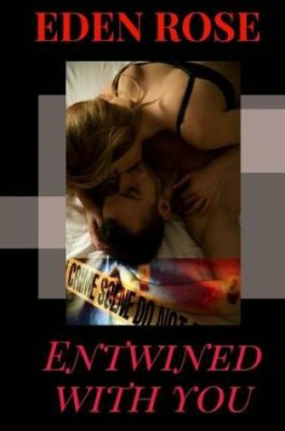 Cover of Entwined with You