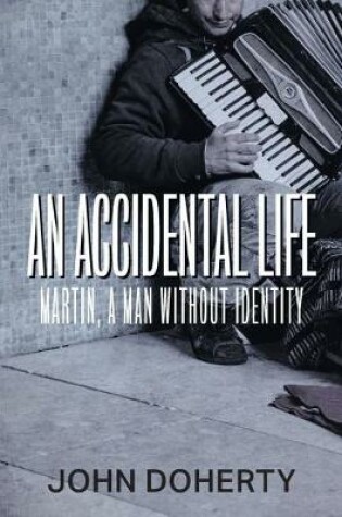 Cover of An Accidental Life